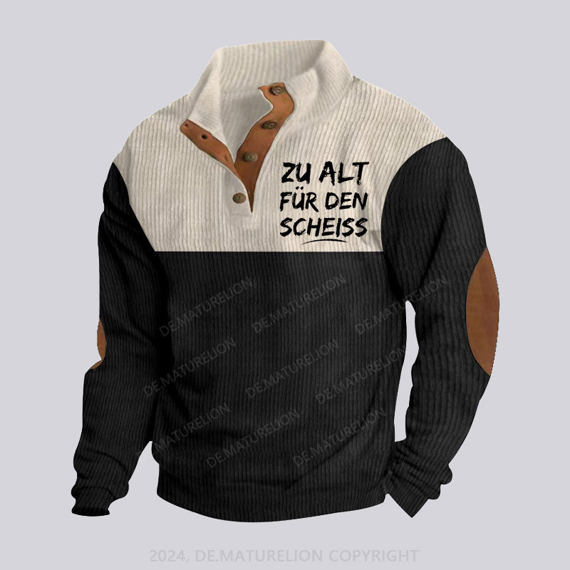 Zu Alt Für Den Scheiss Stehkragen Knopf Polo Shirt – Ansicht 2